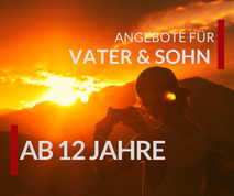 Urlaub für Vater Sohn Wochenende Pubertät Jungen Vater Beziehung Sohn Urlaub Jungen ab 12 Jahre