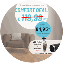 Comfort all-in parket inclusief leggen