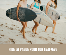 Ride la vague pour ton EVJFEVG - Magazine Un Jour Un Oui - Crédit photo Tous droits réservés