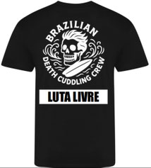 SC Int'l Street Combatives Brazilian Death Cuddling Crew Luta Livre Shirt BJJ Catch Wrestling Jiu-Jitsu