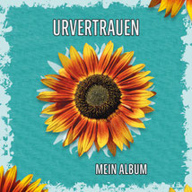 Mein Album Cover Urvertrauen