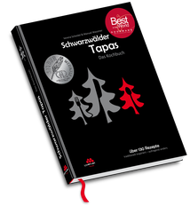 Schwarzwälder Tapas Das Kultkochbuch von 2014
