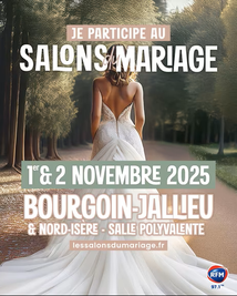 Les salons du Mariage du Pacs & des fêtes de famille Bourgoin-Jallieu 1er et 2 Novembre 2025