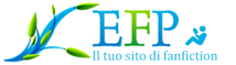 efp - fanfiction - fanfictions - italiano - storie - storia