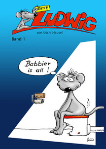 Die Titelseite eines Buches. Eine Cartoon-Ratte sitzt auf einer Toilette und sieht zum Betrachter. In der Denkblase steht "Babbier is all!". An der Wand hängt eine leere Rolle Toilettenpapier.