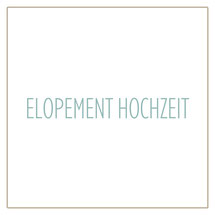 Elopement Hochzeit Erklärung Button