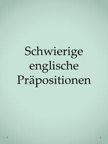 Englisch lernen Präpositionen, Fehler ausmerzen