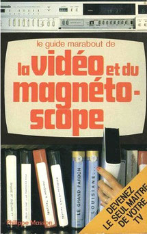 Guide Marabout de la vidéo et du magnétoscope