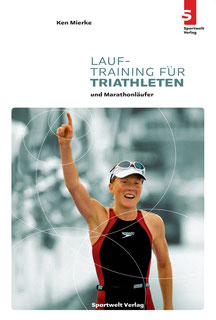Laufbuch: Lauftraining für Triathleten und Marathonläufer
