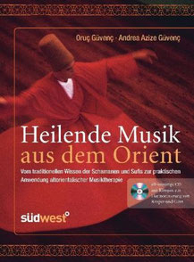 Heilende Musik aus dem Orient, mit Audio-CD