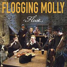 Flogging Molly _ Float