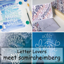 Letter Lovers - samiraheimberg zu Gast im Lettering Interview mit einer Anleitung für ein selbstgemachtes Geschenkset mit Lettering
