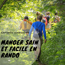 Manger sain et facile en randonnée