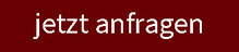 roter rechteckiger Button mit link: jetzt anfragen zur Kontaktseite