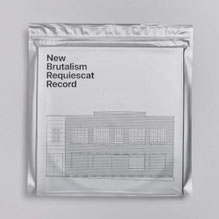 NEW BRUTALISM - Requiescat Record LP