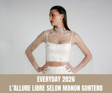 Manon Gontero - Collection 2026 - EVERYDAY - Crédit photo : Laure Stefanini