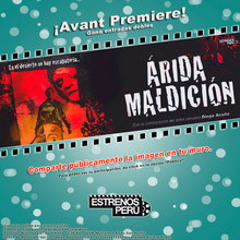 Haz click en la imagen y entérate cómo participar por entradas dobles para el Avant Premiere de Árida Maldición