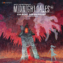 Cover Midnight Tales - Folge 85 - Ein Wort der Warnung