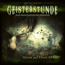 CD Cover Geisterstunde - Alarm auf Ebene 03