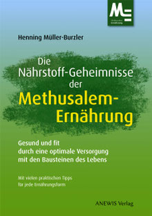 Cover von "Die Nährstoff-Geheimnisse der Methusalem-Ernährung", ANEWIS Verlag