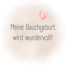 Hebamme Warendorf, auf rosa Hintergrund steht "Meine Bauchgeburt/Kaiserschnitt wird wundervoll!" für den Kurs entspannte Kaiserschnittvorbereitung.