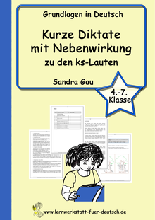 Wörterliste zu ks-Lauten, Übungen zu ks-Laute, Diktate zu ks-Laute