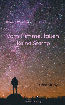 Cover. Vom Himmel fallen keine Sterne, Rena Müller
