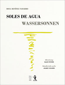 Soles de agua - Wassersonnen - Rosa Benítez Navarro