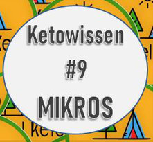 Ketowissen Erklärbär Travel Keto Mikros Mikronährstoffe Spurenelemente Vitamine