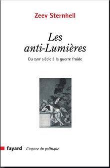 Zeev Sternhell Les anti-Lumières