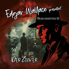 CD Cover Edgar Wallace - 12 Der Zinker
