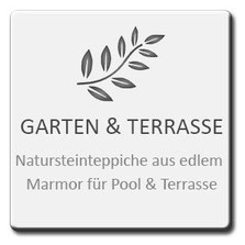 Garten und Terrasse, Natursteinteppiche aus edlem Marmor für Pool und Terrasse