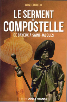 Le serment de Compostelle aux Editions Ouest-France