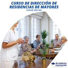 curso de dirección de residencias de mayores