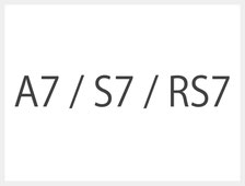 A7 / S7 / RS7