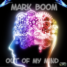 Mark Boom - Out of My Mind, Release: 08.11.2013
