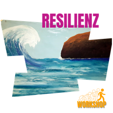 Workshop: Resilienz