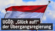 UGÖD: Glück Auf! der Übergangsregierung