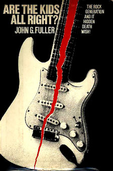 Are The Kids All Right? by John G. Fuller