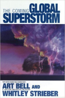 The Coming Global Superstorm by Whitley Strieber