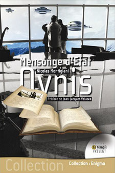 OVNIS Mensonge d'Etat by Jean Jacques Velasco Nicolas Montigiani
