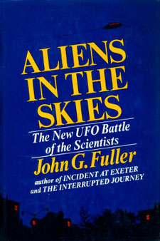 Aliens in the Skies by John G. Fuller