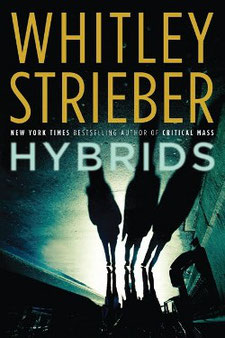 Hybrids by Whitley Strieber