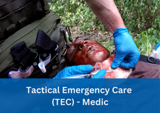 Tactical Emergency Care (TEC) Advanced Responder