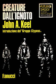 Creature dall'ignoto by John A. Keel