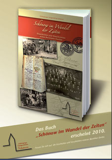 Buchankündigung: Schönow im Wandel der Zeiten von 2010, hat die Schönower Geschichtsgruppe erstellt