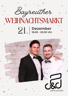 Bayreuther Weihnachtsmarkt 2024, Dario Dorsch Bayreuth, Musik Bayreuth Dario Dorsch, Dorsch Musik Bayreuth, Dario Dorsch Musiker Bayreuth, Dario Bayreuth, Musik Bayreuth, Sänger Bayreuth, Dario & David unplugged Bayreuth, 