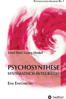 Georg Henkel Pschosynthese Systematisch-Integrativ Buch