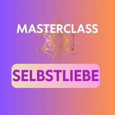 Masterclass Selbstliebe