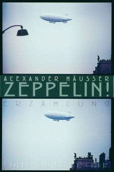 Alexander Häusser Zeppelin! (Erstausgabe)
